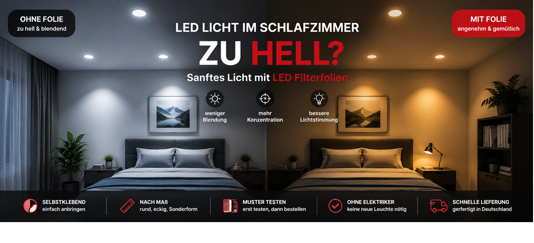 LED Licht im Schlafzimmer zu hell angenehmes Licht mit LED Folie